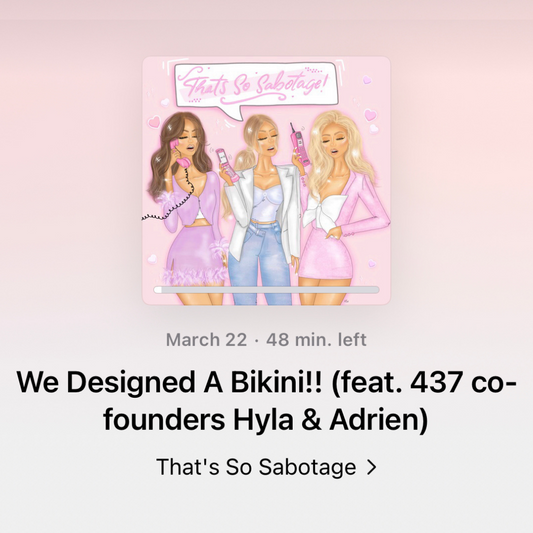 That's So Sabotage Podcast: We designed a bikini!